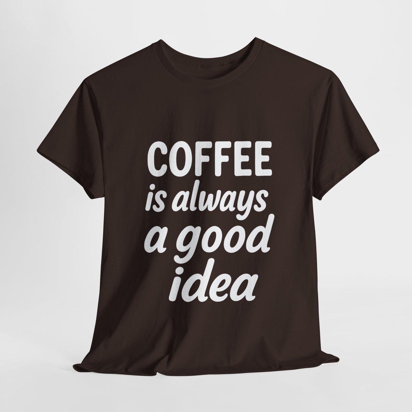 Coffee Lovers Unisex Heavy Cotton Tee, Casual Coffee Tee, Coffee Gift Shirt, Funny Statement T-Shirt, Matching Pajama Top