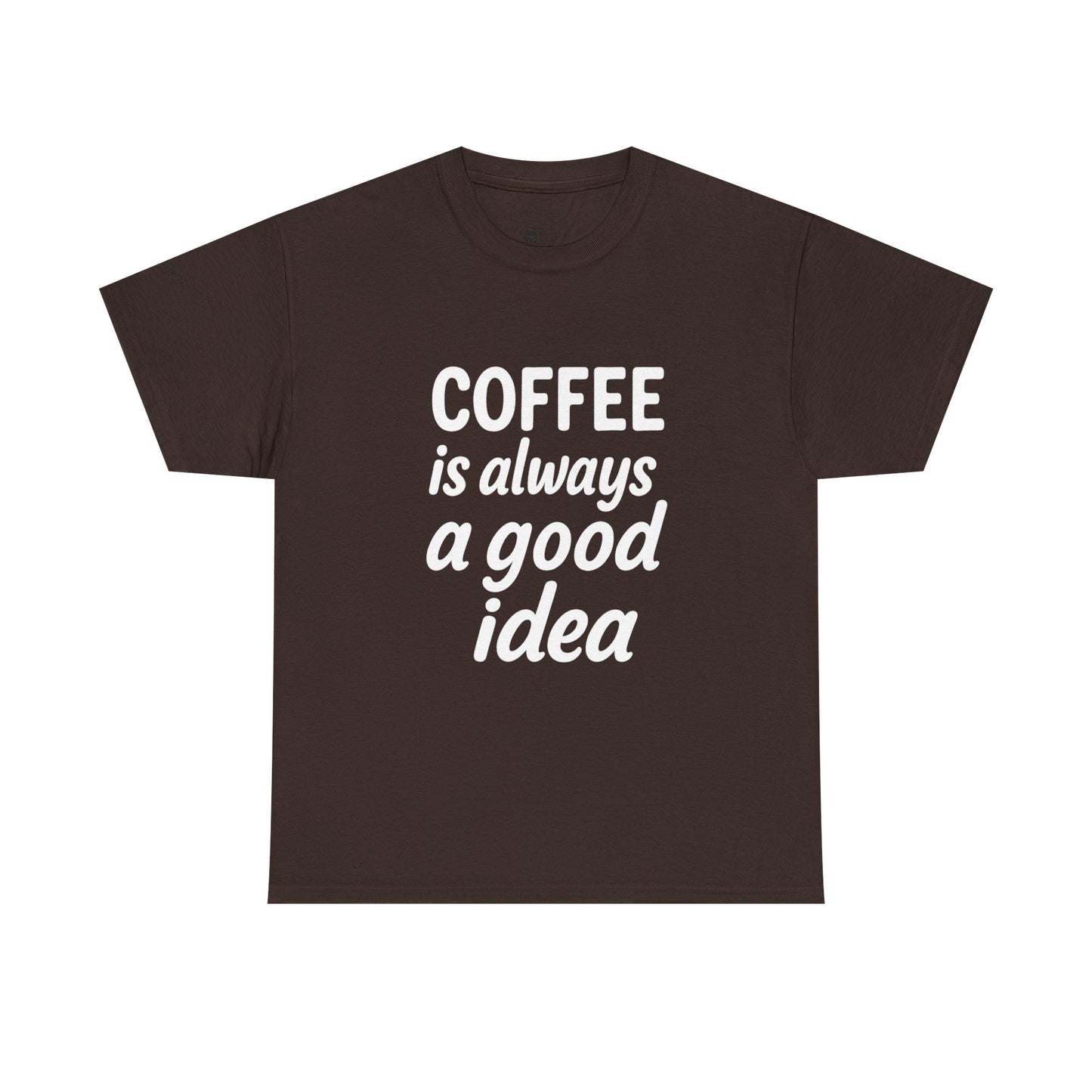 Coffee Lovers Unisex Heavy Cotton Tee, Casual Coffee Tee, Coffee Gift Shirt, Funny Statement T-Shirt, Matching Pajama Top
