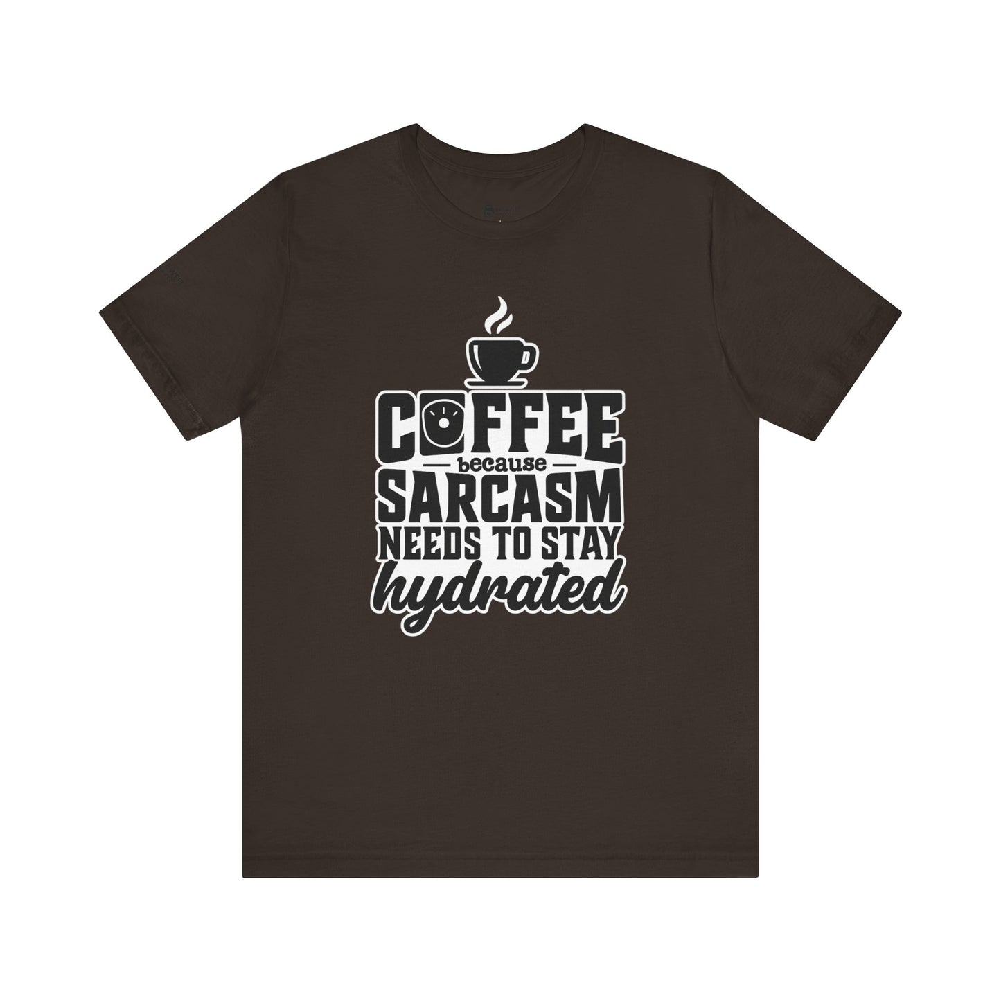 Coffee Sarcasm Unisex Tee, Funny Coffee Shirt, Gift for Coffee Lovers, Humor T-Shirt, Sarcastic Quote Tee
