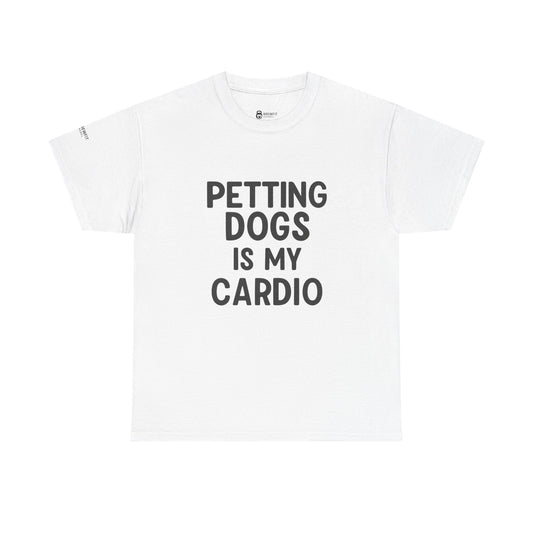 Pet Lover's Heavy Cotton Tee - "Petting Dogs Is My Cardio" Shirt, Dog Lover Gift, Funny Tee, Casual Wear, Pet-Themed Apparel