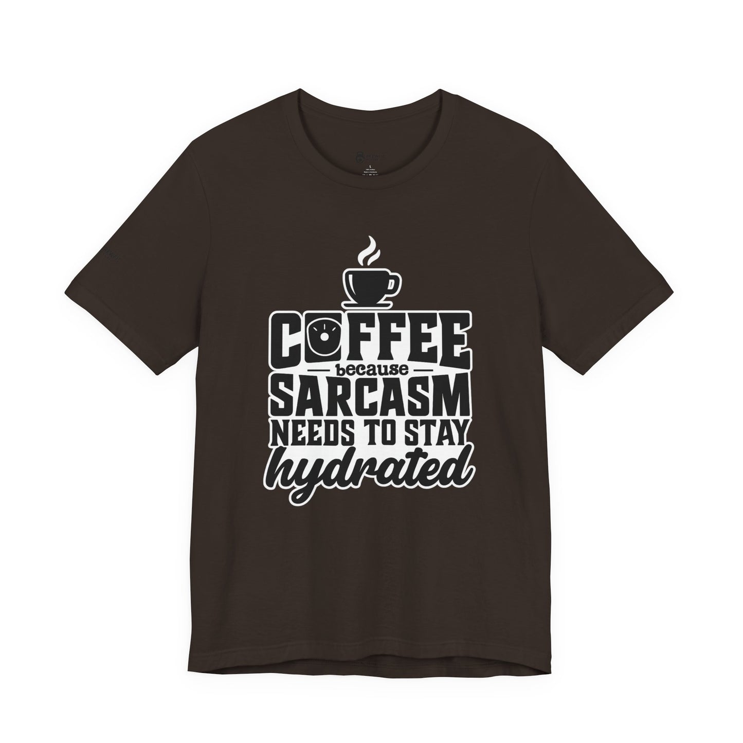 Coffee Sarcasm Unisex Tee, Funny Coffee Shirt, Gift for Coffee Lovers, Humor T-Shirt, Sarcastic Quote Tee