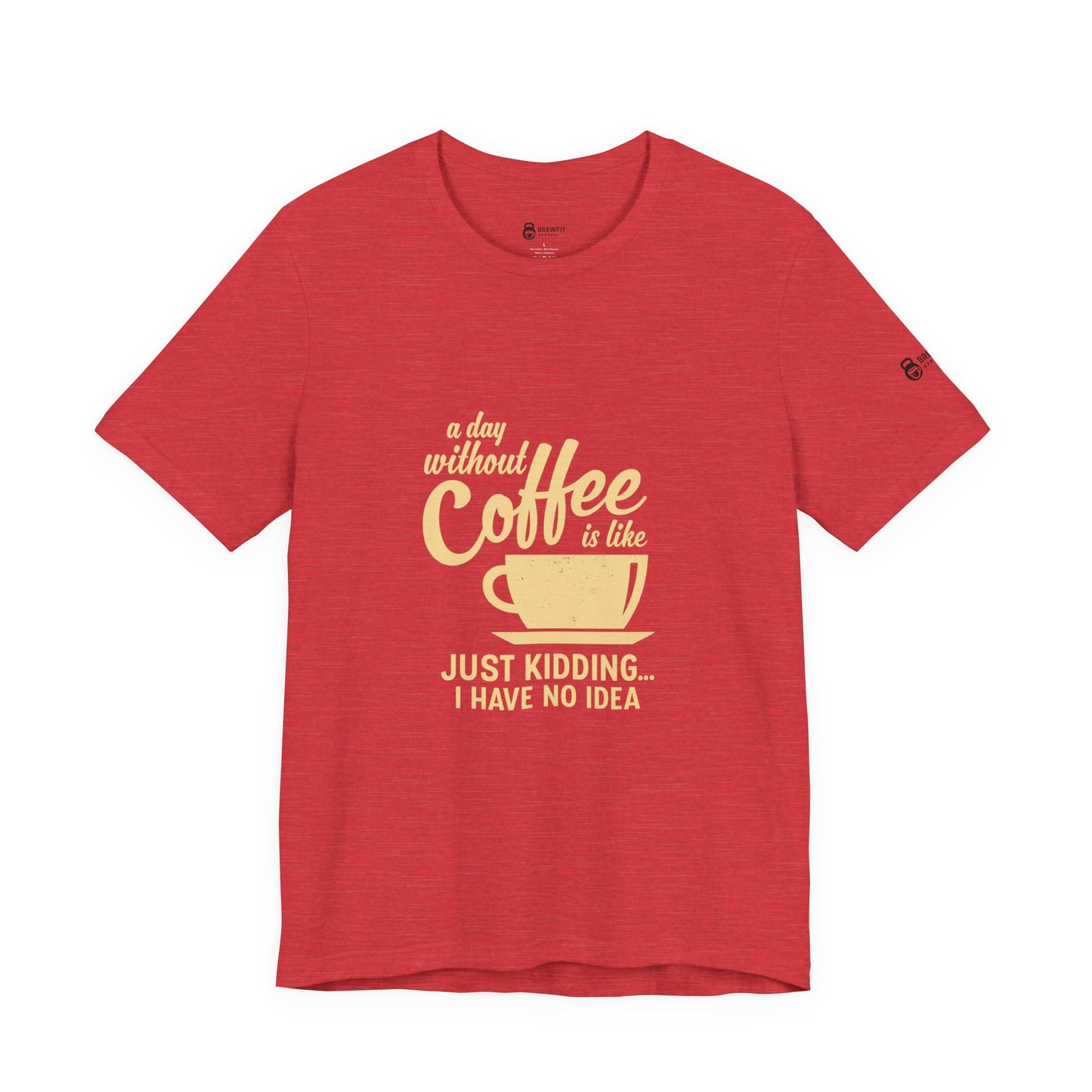 Coffee Lovers Unisex Tee - Fun Short Sleeve Shirt, Gift for Coffee Enthusiasts, Casual Wear, Birthday Gift, Everyday Comfort